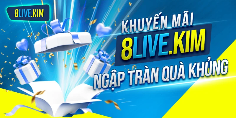Khuyến mãi 8live ngập tràn phần quà khủng